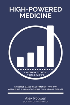 Paperback High-Powered Medicine: Landmark Clinical Trial Reviews Book