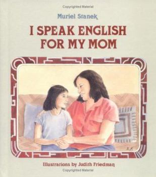Hardcover I Speak English for My Mom Book