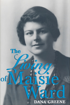 Hardcover Living Of Maisie Ward Book