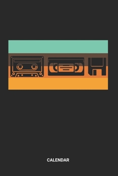Calendar: Retro 80s 90s Electronics Tape Cassette Themed Weekly and Monthly Calendar Planner (6x9 inches) ideal as a fun gift to a nostalgist, a retro ... and nineties or for geeks, nerds or hipsters.