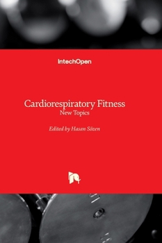 Hardcover Cardiorespiratory Fitness - New Topics Book