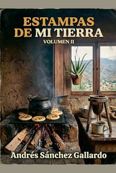 Estampas de mi Tierra (Spanish Edition)