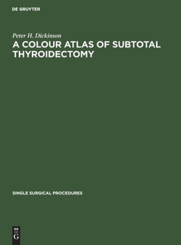 Hardcover A Colour Atlas of Subtotal Thyroidectomy [German] Book