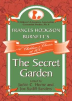 Hardcover Frances Hodgson Burnett's The Secret Garden: A Children's Classic at 100 Book