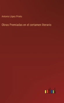 Hardcover Obras Premiadas en el certamen literario [Spanish] Book