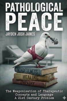Paperback Pathological Peace Book