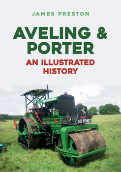 Paperback Aveling & Porter: An Illustrated History Book
