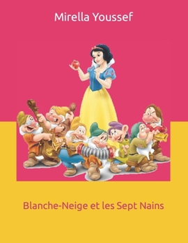 Blanche-Neige et les sept nains - La malle aux livres niveau 2