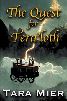 Paperback The Quest for Tera'loth Book