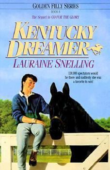 Kentucky Dreamer (Golden Filly Series, Book 4) - Book #4 of the Golden Filly