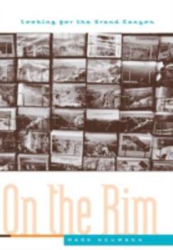 Hardcover On the Rim: Looking for the Grand Canyon Book