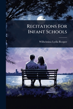 Paperback Recitations For Infant Schools Book