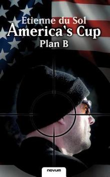 Paperback Americas Cup - Plan B (German Edition) [German] Book