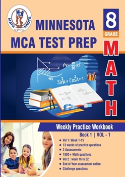 Paperback Maryland Comprehensive Assessment Program (MCAP) Test Prep : 8th Grade Math : Weekly Practice Work Book 1 Volume 1: Multiple Choice and Free Response ... test (MARYLAND State Test Prep by Math-Knots) Book