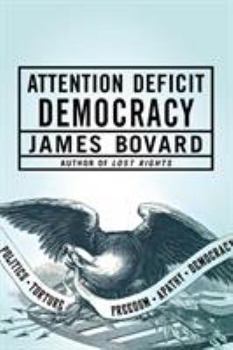 Paperback Attention Deficit Democracy Book