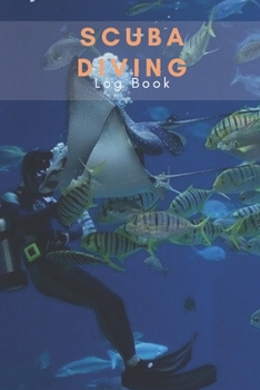 Scuba Diving Log Book: for Beginner, Intermediate, and Experienced Divers - Dive Journal for Training, Certification and Recreation - Compact Size for Logging Over 100 Dives