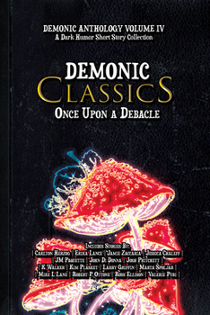 Paperback Demonic Classics: Once Upon a Debacle Book