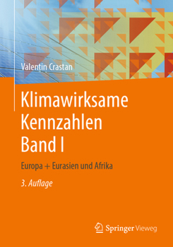 Paperback Klimawirksame Kennzahlen Band I: Europa + Eurasien Und Afrika [German] Book