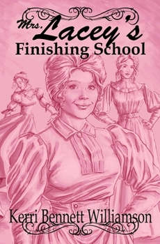 Paperback Mrs. Lacey's Finishing School Book