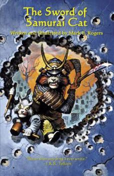 The Sword of Samurai Cat - Book #4 of the Samurai Cat