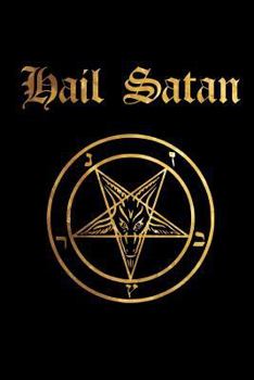 Hail Satan: Satanic Pentagram - Black and Gold | College Ruled Lined Pages (Journal, Notebook, Diary, Composition Book) (Volume 3)