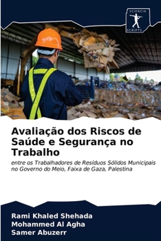 Paperback Avaliação dos Riscos de Saúde e Segurança no Trabalho [Portuguese] Book