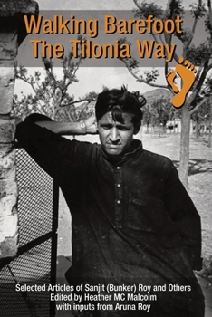 Paperback Walking Barefoot: The Tilonia Way Book