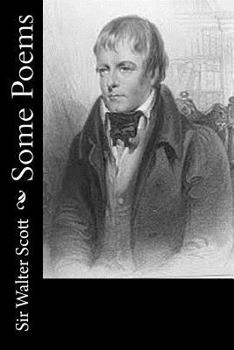 Some Poems - Book #13 of the Waverley Novels