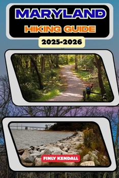 Maryland Hiking Guide 2024-2026