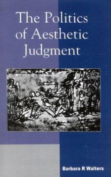 Paperback The Politics of Aesthetic Judgment Book