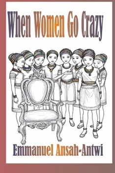 Paperback When Women Go Crazy Book