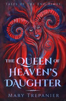 Paperback The Queen of Heaven's Daughter Book