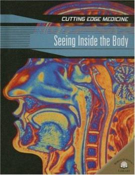 Library Binding Seeing Inside the Body Book
