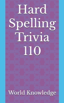 Paperback Hard Spelling Trivia 110 Book