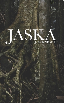 Paperback Jaska: A Tale of Pelythia Book
