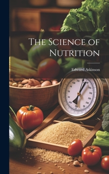 Hardcover The Science of Nutrition Book