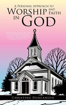 Paperback A Personal Approach to Worship and Faith in God Book