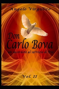 Paperback Don CARLO BOVA e le preghiere dettate dallo Spirito Santo Vol. II [Italian] Book