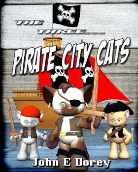 Paperback The Three Pirate City Cats Book