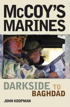 Hardcover McCoy's Marines: Darkside to Baghdad Book