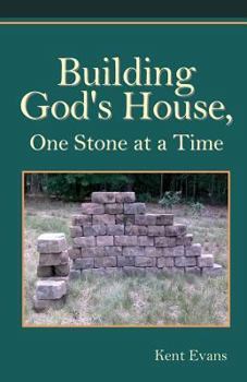 Paperback Building God's House: One Stone at a Time Book