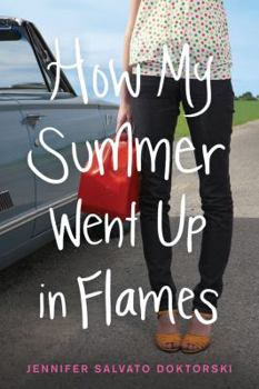 Hardcover How My Summer Went Up in Flames Book