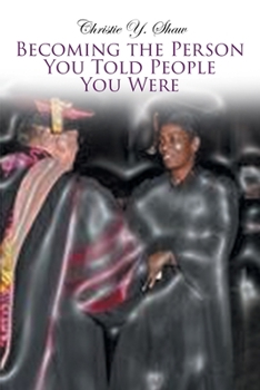 Paperback Becoming the Person You Told People You Were Book