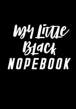 Paperback My Little Black Nopebook Book