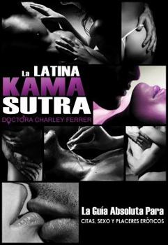 The Latina Kama Sutra