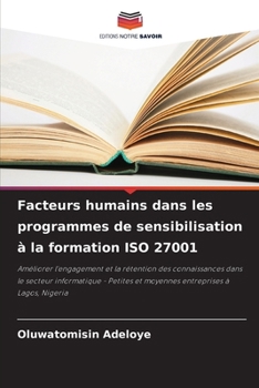 Paperback Facteurs humains dans les programmes de sensibilisation à la formation ISO 27001 [French] Book