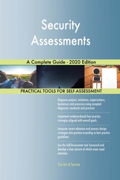 Paperback Security Assessments A Complete Guide - 2020 Edition Book