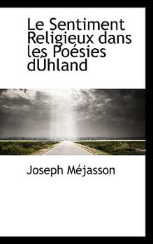 Paperback Le Sentiment Religieux Dans Les Po Sies D Hland Book