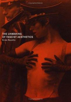 Paperback The Unmaking of Fascist Aesthetics Book