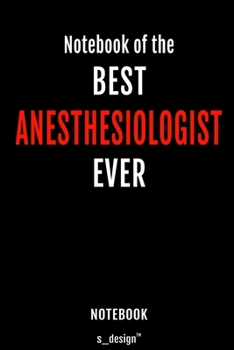 Notebook for Anesthesiologists / Anesthesiologist: awesome handy Note Book [120 blank lined ruled pages]